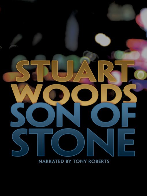 Title details for Son of Stone by Stuart Woods - Wait list